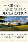 The Great Barrington Declaration - Dr. Jay Bhattacharya ; Martin Kulldorff - 9781631441127