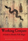 Working Conjure - Hoodoo Sen Moise - 9781633410695