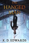Hanged Man - K.D. Edwards - 9781633884939