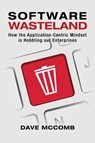 Software Wasteland - Dave McComb - 9781634623162