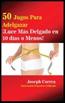 50 Jugos Para Adelgazar - Joseph Correa - 9781635314878