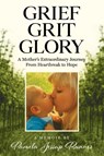 Grief Grit Glory - Pamela Jessup Runner - 9781636988993