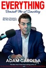 Everything Reminds Me of Something - Adam Carolla - 9781637582688
