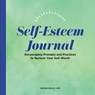 Self-Esteem Journal - Briana Hollis - 9781638074205