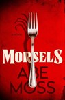 Morsels - Abe Moss - 9781638935834