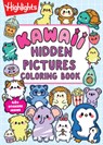 Kawaii Hidden Pictures Coloring Book: Cozy Coloring and Kids Puzzle Book with Over 40 Kawaii Stickers to Decorate, 90-Page Interactive Sticker Activit - Highlights - 9781639624409