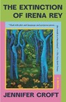 The Extinction of Irena Rey - Jennifer Croft - 9781639736393