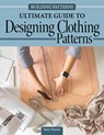 Building Patterns: Ultimate Guide to Designing Patterns for Clothing - Suzy Furrer - 9781639811311