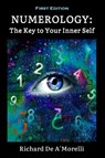 NUMEROLOGY - DE A'MORELLI,  Richard - 9781643990170