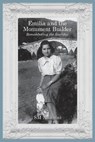 Emilia and the Monument Builder - NOSTRINI,  Sm - 9781644403648