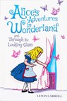 Alice's Adventures in Wonderland and Through the Looking-Glass (Keepsake Edition) - Lewis Carroll - 9781645176121