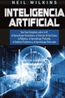 Inteligencia Artificial - Neil Wilkins - 9781647483685