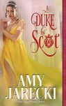 A Duke By Scot - Amy Jarecki - 9781648391316