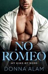 No Romeo - Donna Alam - 9781662521027