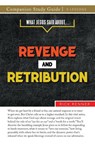 What Jesus Said About... Revenge and Retribution Study Guide - Rick Renner - 9781667515748