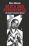 Death and Forgiveness - JOHNSON,  Alan - 9781667837840