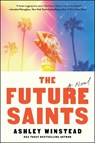 The Future Saints - Ashley Winstead - 9781668024676