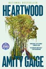 Heartwood (A Read with Jenna Pick) - Amity Gaige - 9781668063606