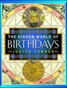 The Hidden World of Birthdays - Judith Turner - 9781668097519