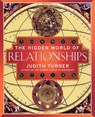 The Hidden World of Relationships - Judith Turner - 9781668097526