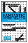 Fantastic Word Search: With 300 Puzzles - Parragon Books - 9781680524727