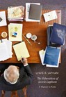 The Education of Lewis Lapham - Lewis H. Lapham - 9781682194720
