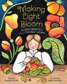 Making Light Bloom: Clara Driscoll and the Tiffany Lamps - Sandra Nickel - 9781682636091