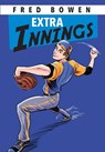 Extra Innings - Fred Bowen - 9781682637845