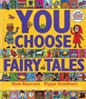Goodhart, P: You Choose Fairy Tales - Pippa Goodhart - 9781684646067