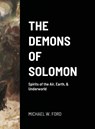 The Demons of Solomon - Michael W Ford - 9781716569524