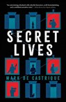 Secret Lives - Mark de Castrique - 9781728258317