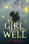 The Girl from the Well - Rin Chupeco - 9781728262345