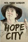 Hope City - GORDON,  Neil Perry - 9781732667761