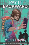 Pay It Backward - DAVIS,  Megan E - 9781733141734