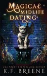 Magical Midlife Dating - BREENE,  K F - 9781734624663