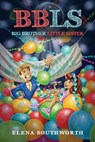 Big Brother, Little Sister - SOUTHWORTH,  Elena - 9781735782904