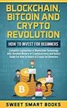 Blockchain, Bitcoin and Crypto Revolution - Sweet Smart Books - 9781737042617
