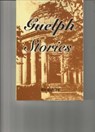 Guelph Stories - Edward Butts - 9781738249800