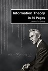 Information Theory in 80 Pages - James V Stone - 9781739672782