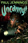 Uncanny! - Paul Jennings - 9781742286884