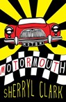 Motormouth - Sherryl Clark - 9781742530420