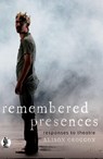 Remembered Presences - Alison Croggon - 9781760622121