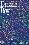 Drizzle Boy - Ryan Enniss - 9781760628697