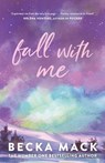 Fall with Me - Becka Mack - 9781761425882