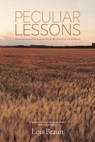 Peculiar Lessons - BRAUN,  Lois - 9781773370378