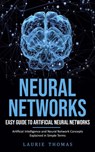 Neural Networks - Laurie Thomas - 9781775267270