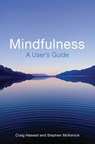 Mindfulness for Life - Stephen McKenzie ; Craig Hassed - 9781780339092