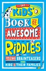 The Kids’ Book of Awesome Riddles - Amanda Learmonth - 9781780556352