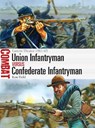 Union Infantryman vs Confederate Infantryman - Ron Field - 9781780969275