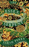 The Essex Serpent - PERRY,  Sarah - 9781781258019